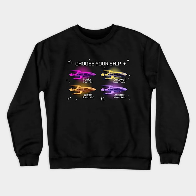 Choose Your TLC Ship Crewneck Sweatshirt by The Happy Writer